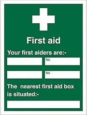 Seco First Aid - Your First Aiders are/The Nearest First Aid Box is Situated Sign, 200mm x 300mm - 1mm Semi Rigid Plastic, 200mm x 300mm