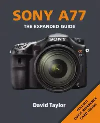 在飛比找博客來優惠-Sony SLT-A77: The Expanded Gui