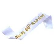 White 'Happy 60th Birthday' Party Sash