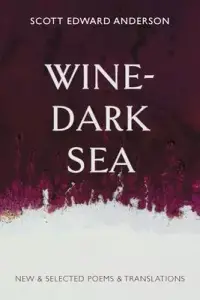 在飛比找博客來優惠-Wine-Dark Sea: New & Selected 