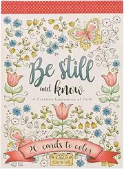 Be Still and Know - 20 Inspirational and Exquisitely Designed Cards To Color Expressions of Faith to Inspire Creativity and Relaxation Stationery Postcard Size, 6.5 x 4.75