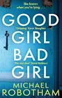 Michael Robotham Good Girl, Bad Girl (Paperback) Cyrus Haven