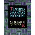 TEACHING GRAMMAR IN CONTEXT