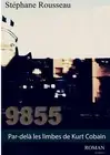 Par-del les limbes de Kurt Cobain: 9855 by St?phane Rousseau (French) Paperback