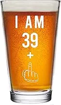 39 + One Middle Finger 40th Birthday Gifts for Men Women Beer Glass – Funny 40 Year Old Presents - 16 oz Pint Glasses Party Decorations Supplies - Craft Beers Gift Ideas for Dad Mom Husband Wife 40 th