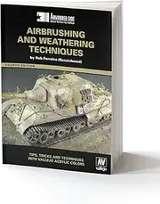 Acrylicos Vallejo Airbrush and Weathering Techniques Book