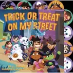 TRICK OR TREAT ON MY STREET