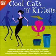 COOL CATS 'N' KITTENS - 2 DISC CD