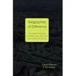 GEOGRAPHIES OF DIFFERENCE: THE SOCIAL PRODUCTION OF THE EAST SIDE, WEST SIDE, AND CENTRAL CITY SCHOOL