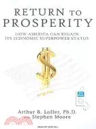在飛比找三民網路書店優惠-Return to Prosperity: How Amer