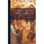 ROAD TO THE WELFARE STATE