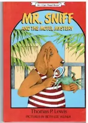 MR. SNIFF AND THE MOTEL MYSTERY (AN I CAN READ BOOK) By Thomas P. Lewis **NEW**