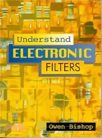 在飛比找三民網路書店優惠-Understand Electronic Filters