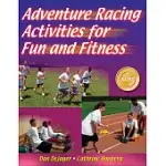 ADVENTURE RACING ACTIVITIES FOR FUN AND FITNESS