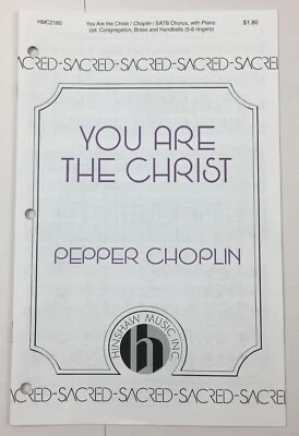 You Are The Christ SATB Choral Piano Congregation Sheet Music By Pepper Choplin