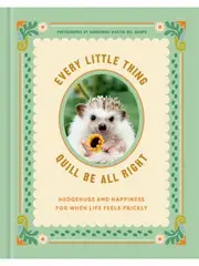 Every Little Thing Quill Be All Right