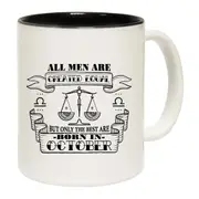 October Libra Birthday All Men Are Created Equal Mug Cup