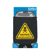 Warning Currently Unsupervised - Funny Novelty Stubby Holder With Base