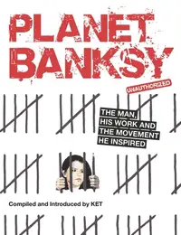 在飛比找誠品線上優惠-Planet Banksy: The Man, His Wo