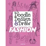 DOODLE DESIGN & DRAW FASHION
