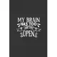 My Brain Has Too Many Tabs Open: Lined Notebook 6 x 9 110 Pages - Quote Lined Notebook - Black Cover - Office Co-worker, College Student Gifts - Limit