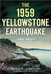 在飛比找三民網路書店優惠-The 1959 Yellowstone Earthquak