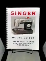 SINGER CG-590 Workbook FULL COLOR Coil Bound Reprint Copy