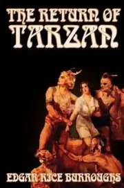 The Return of Tarzan by Edgar Rice Burroughs, Fiction, Literary, Action & Advent