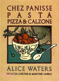 在飛比找三民網路書店優惠-Chez Panisse Pasta Pizza & Cal