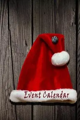 Event Calendar: Lovely Christmas Design, Best way to Track daily events and easily Tabbed monthly ( Special christmas Design Notebook