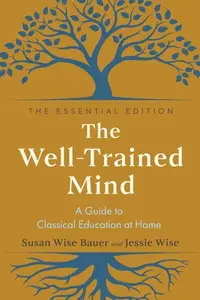 在飛比找誠品線上優惠-The Well-Trained Mind: A Guide