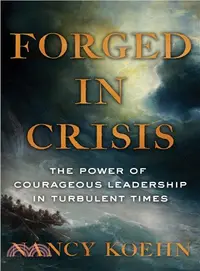 在飛比找三民網路書店優惠-Forged in Crisis ─ The Power o