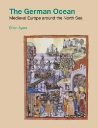 在飛比找博客來優惠-The German Ocean: Medieval Eur