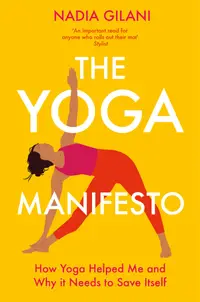 在飛比找誠品線上優惠-The Yoga Manifesto: How Yoga H