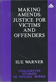 Making Amends: Justice for Victims and Offenders - An Evaluation of the SACRO Reparation and Mediation Project: No 4