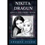 NIKITA DRAGUN ADULT COLORING BOOK: LEGENDARY AMERICAN YOUTUBER AND FAMOUS MAKE-UP ARTIST INSPIRED ADULT COLORING BOOK