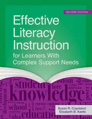 Effective Literacy Instruction for Learners with Complex Support Needs