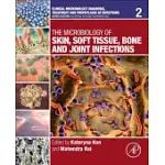 THE MICROBIOLOGY OF SKIN, SOFT TISSUE, BONE AND JOINT INFECTIONS