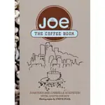 JOE: THE COFFEE BOOK