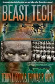 BEAST TECH by Terry L Cook & Thomas R Horn, 2013 **BRAND NEW**