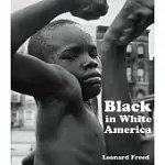 BLACK IN WHITE AMERICA