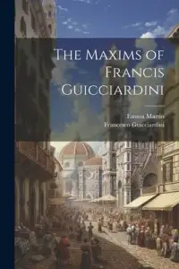 在飛比找博客來優惠-The Maxims of Francis Guicciar