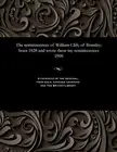 The Reminiscences of William Clift, of Bramley: Born 1828 and Wrote These My ...
