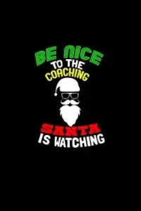 在飛比找博客來優惠-Be nice to the coach santa is 