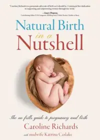 在飛比找博客來優惠-Natural Birth in a Nutshell: T