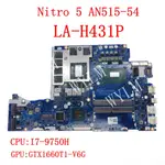 宏碁 LA-H431P 帶 I7-9750H CPU GTX1660TI GPU 筆記本電腦主板適用於 ACER NIT