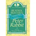 BEATRIX POTTER’S PETER RABBIT: A CHILDREN’S CLASSIC AT 100