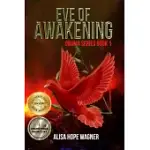 EVE OF AWAKENING