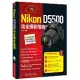 Nikon D5500完全攝影指南