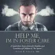 Help Me, I’m in Foster Care: A Guide from Seven Letters for Families and Caretakers of Children in the System